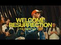 Welcome Resurrection (Live From The Loft) | feat. Chris Brown | Elevation Worship (1 HOUR LOOP)