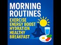 Morning Routines Exercise Energy Boost Hydration Healthy Breakfast Productivity Health Fitness
