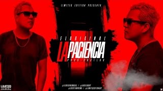 EL ORIGINAL - LA PACIENCIA (AUDIO)