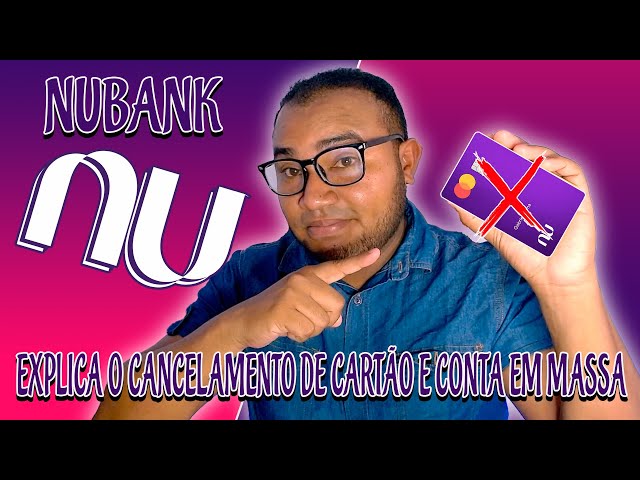 NUBANK CANCELANDO CONTAS E CARTÕES? 😱🚨 #nubank #nubankbrasil #cartao