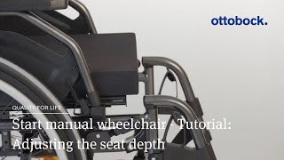 Start manual wheelchair - Tutorial: Adjusting the seat depth | Ottobock