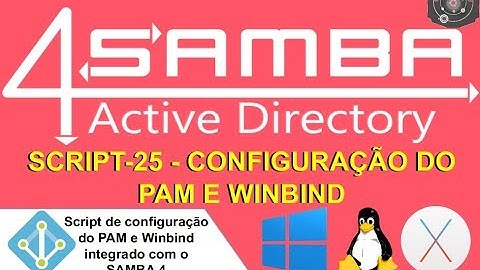 🗂 script-25 Configuração da Autenticação PAM no Servidor do SAMBA 4 Level 2