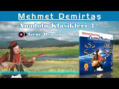 Mehmet Demirtaş  - Genç Osman