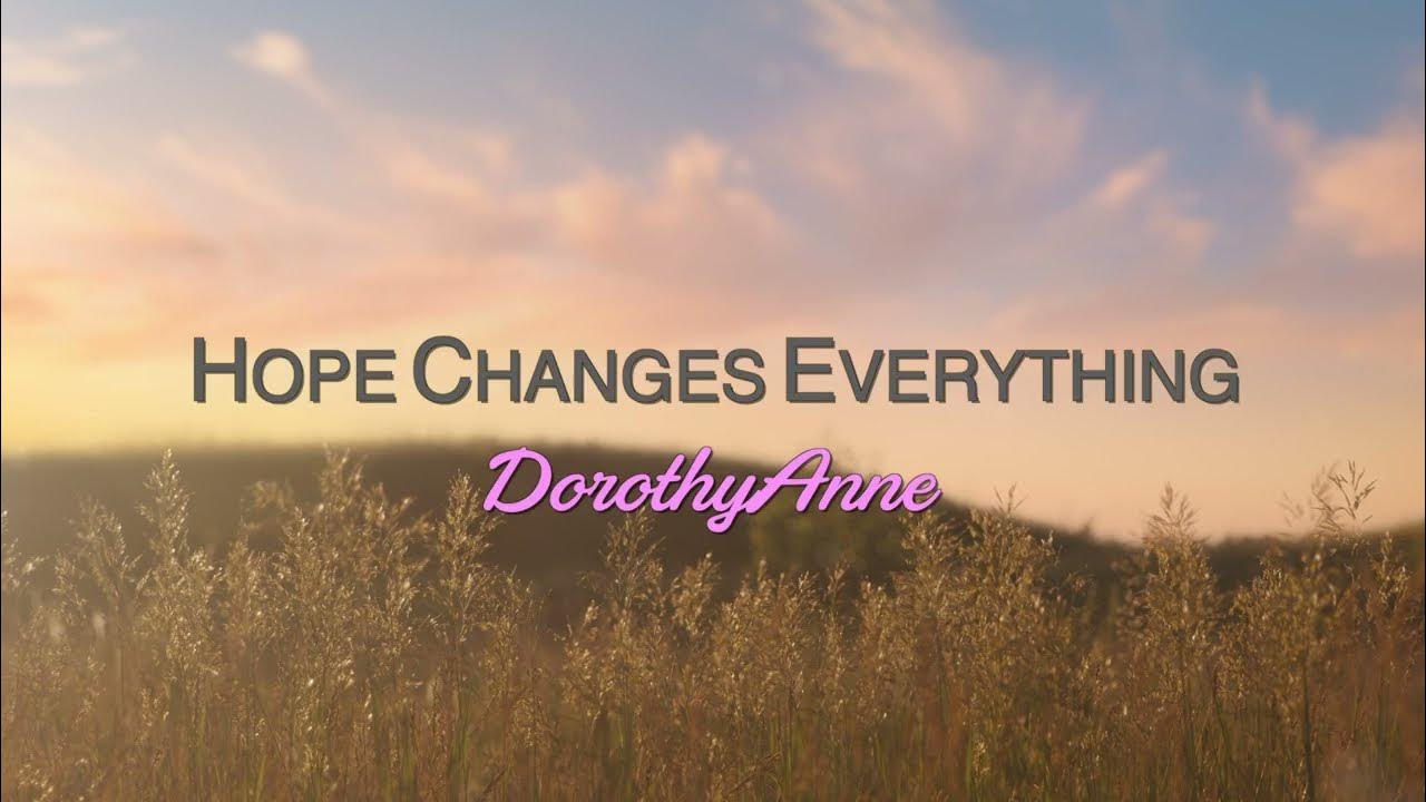 hope-changes-everything-official-lyric-video-youtube