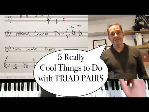 Triad Pairs Deep Dive: Five Cool Things to Do With Triad Pairs