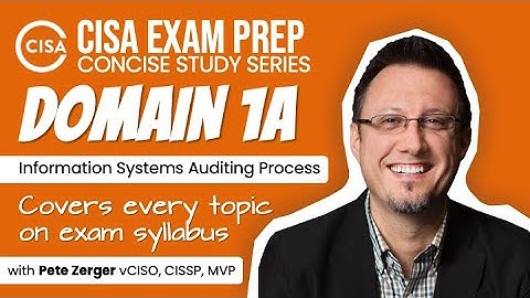 CISA EXAM PREP -  Domain 1A - IS Audit Process Planning
