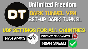 How To Setup Dark Tunnel VPN On UDP Settings To Unlock Fast and Secure Internet
