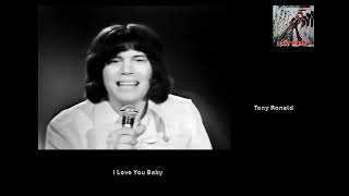 I Love You Baby/Tony Ronald 1972