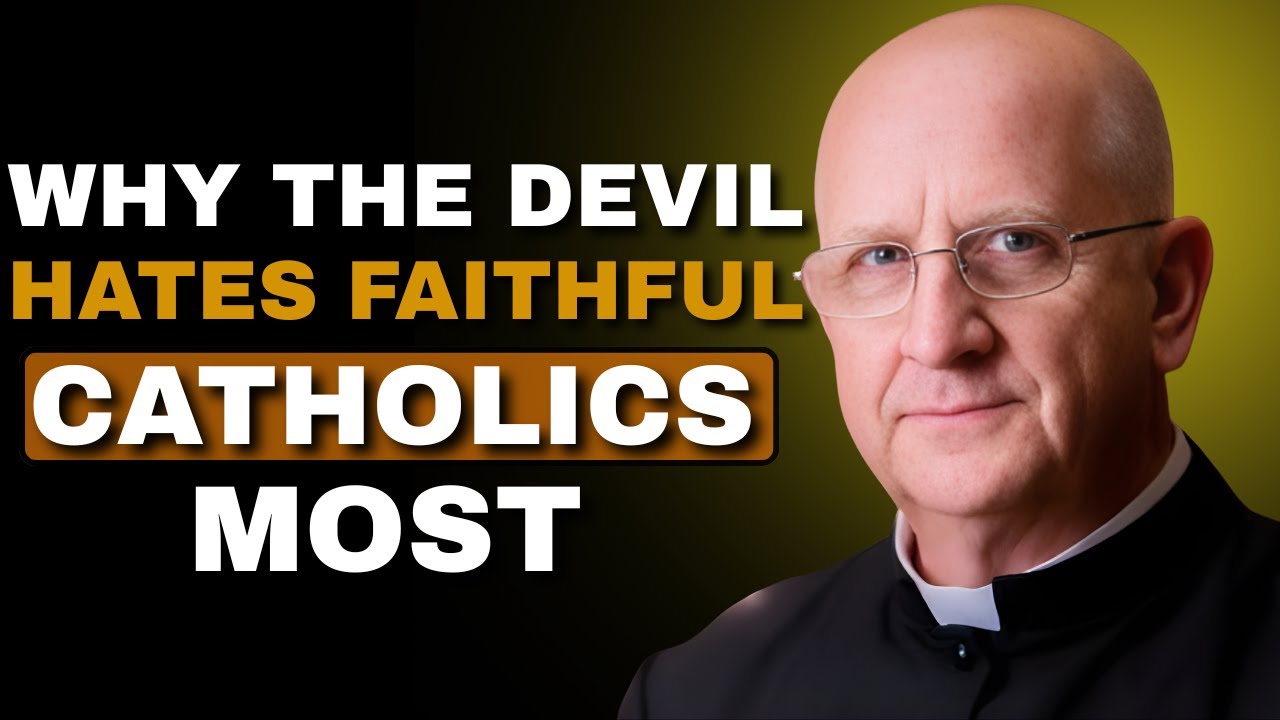Catholics Under Attack: Fr. Chad Ripperger Reveals How the Devil Targets the Faithful Today