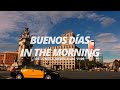Buenos das in the morning 643