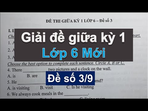 Giải đề thi giữa kỳ 1 Tiếng Anh 6 Mới - đề số 3/9 - HeartQueen Quyên Hoàng Giải đề thi giữa kỳ 1 Tiếng Anh 6 Mới - đề số 3/9 - HeartQueen Quyên Hoàng