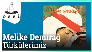 Melike Demirağ - Türkülerimiz Resimi