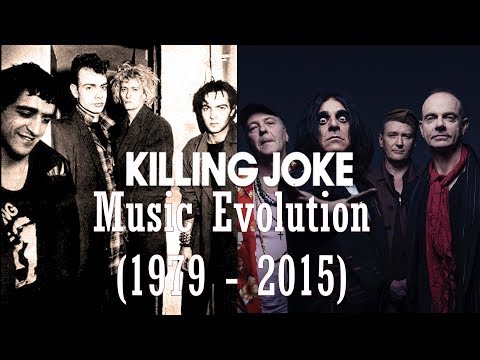 Killing Joke - Music Evolution (1979 - 2015)