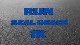 Run Seal Beach 1K Fun Run | Seal Beach, California | Saturday, March 9, 2024