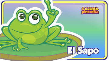 El Sapo - Gallina Pintadita 1 - Oficial - Canciones infantiles para niños y bebés