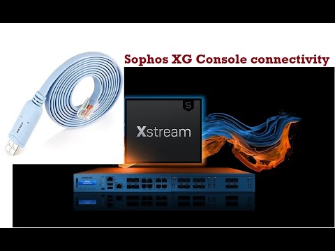 Sophos XG Console connectivity                                        #firewall #sophos #xg #console