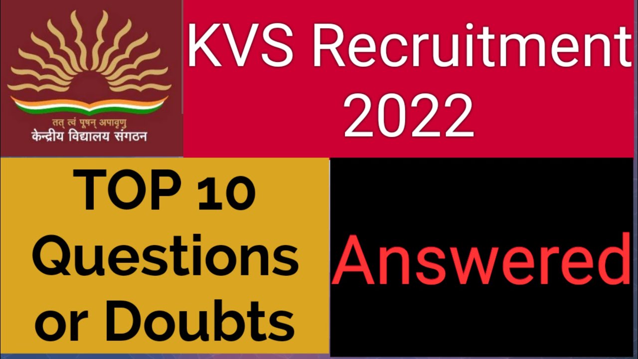 top-10-common-doubts-or-questions-related-to-kvs-recruitment-2022-am-i