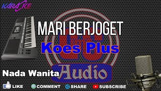 Karaoke Koes Plus Mari Berjoget Nada Wanita Dut Band