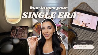 How To Nail Your Single Girl Era
