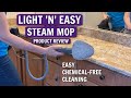 Chemical-Free Cleaning Light N Easy Steam Mop Product Review