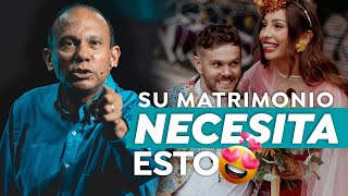 ¡SU MATRIMONIO NECESITA ESTO! Sixto Porras habla de la clave para tener un buen matrimonio.