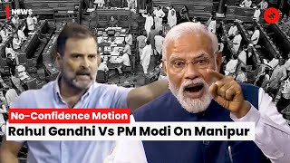 Highlights: PM Modi & Rahul Gandhi’s Speeches On Manipur Incident During No Confidence Motion
