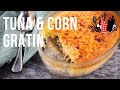 Tuna & Corn Gratin | Everyday Gourmet S10 Ep83
