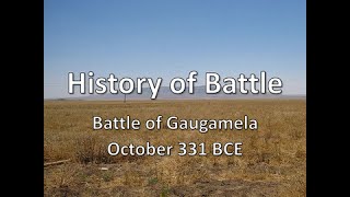 History of Battle - The Battle of Gaugamela (October 331 BCE) by HISTORY_DUDE 1,092 views 7 years ago 4 minutes, 41 seconds