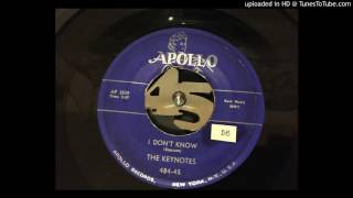 Keynotes - I Dont Know (APOLLO) 1955