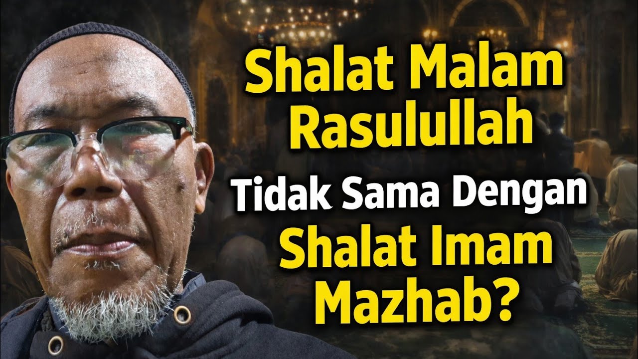 Inilah Shalat malam Rasulullah, tidak lebih dari 11 rakaat Imam Mazhab itu Salah Tafsir?