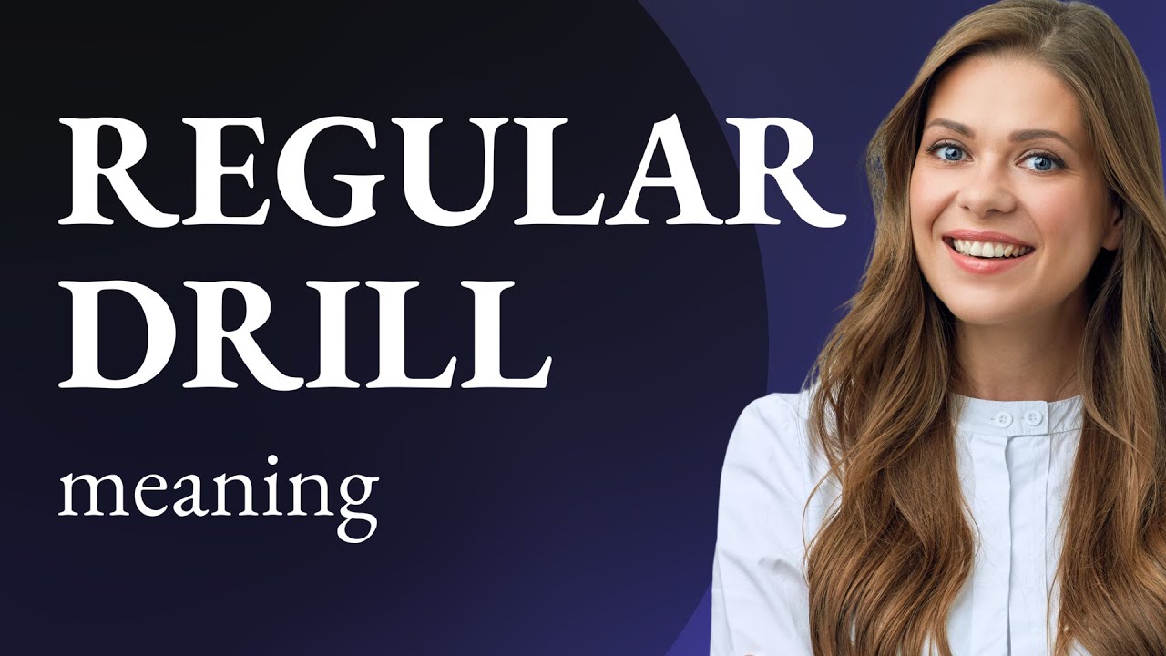 Understanding "Regular Drill" in English YouTube