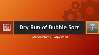 DSA Lecture 08- Dry Run of Bubble Sort