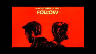 Zedd, Martin Garrix - Follow( Audio Version)