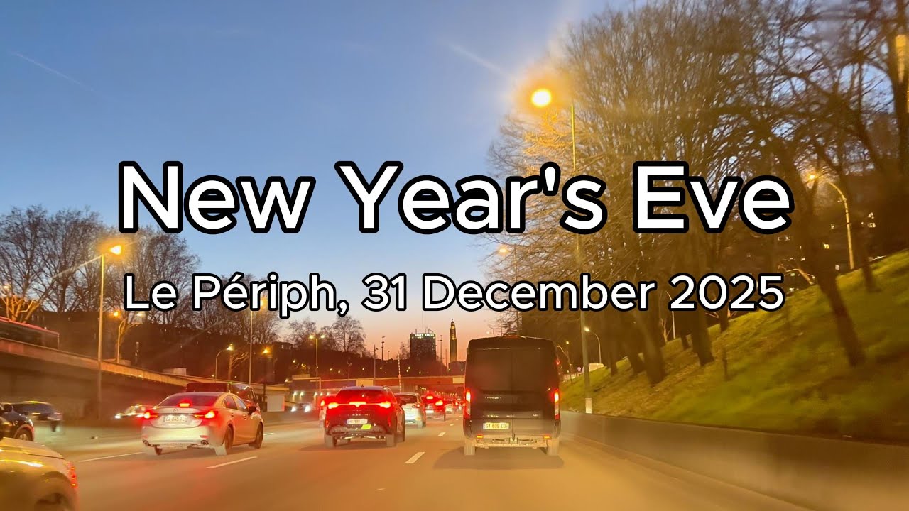 New Year’s Eve 2026 — A Serene Drive on the Paris Périphérique 
