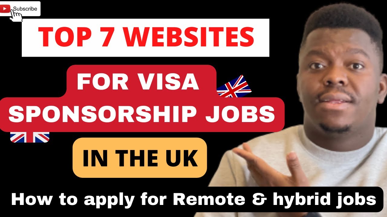 TOP 7 WEBSITES WITH VISA SPONSORSHIP JOBS IN THE UK | How to apply for ...