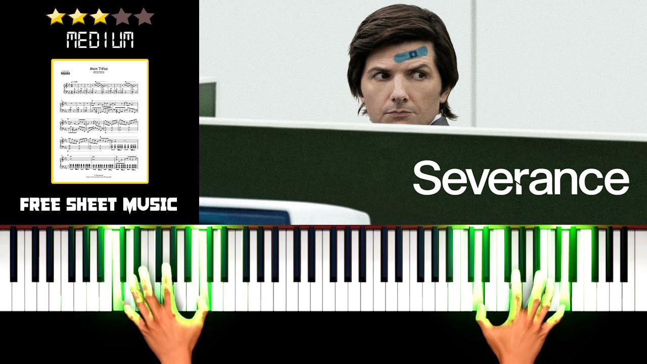 Severance (TV Series Soundtrack) Main Titles (Opening Credits Theme) (MEDIUM) Piano Tutorial
