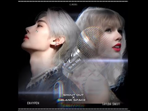 SHOUTOUT x BLANK SPACE
