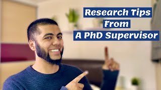 3 Research Tips I Learnt Since Being A PhD Supervisor | Research 101