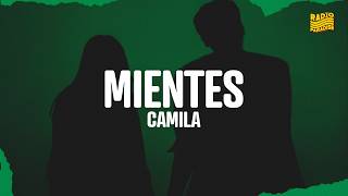 Camila - Mientes (Letra)