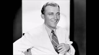 Bing Crosby - When Day Is Done