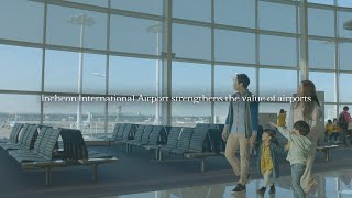[Incheon Airport] 2019 Incheon International Airport Promotional Video
