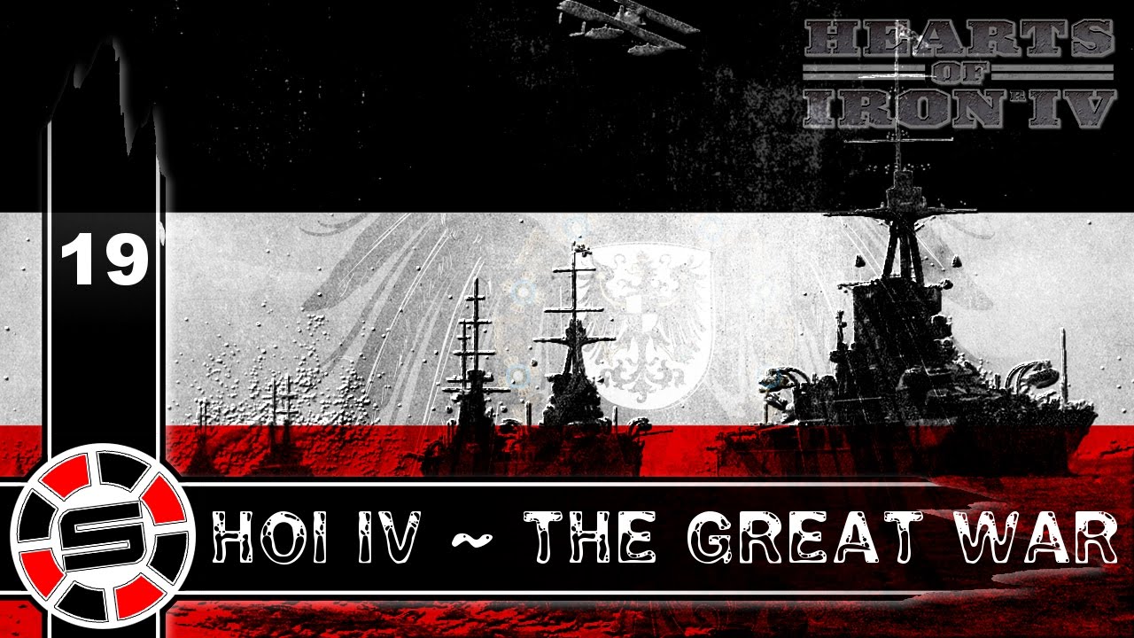 German Raj Let's Play: HOI IV ~ The Great War Mod E19 ~ German Raj - YouTube