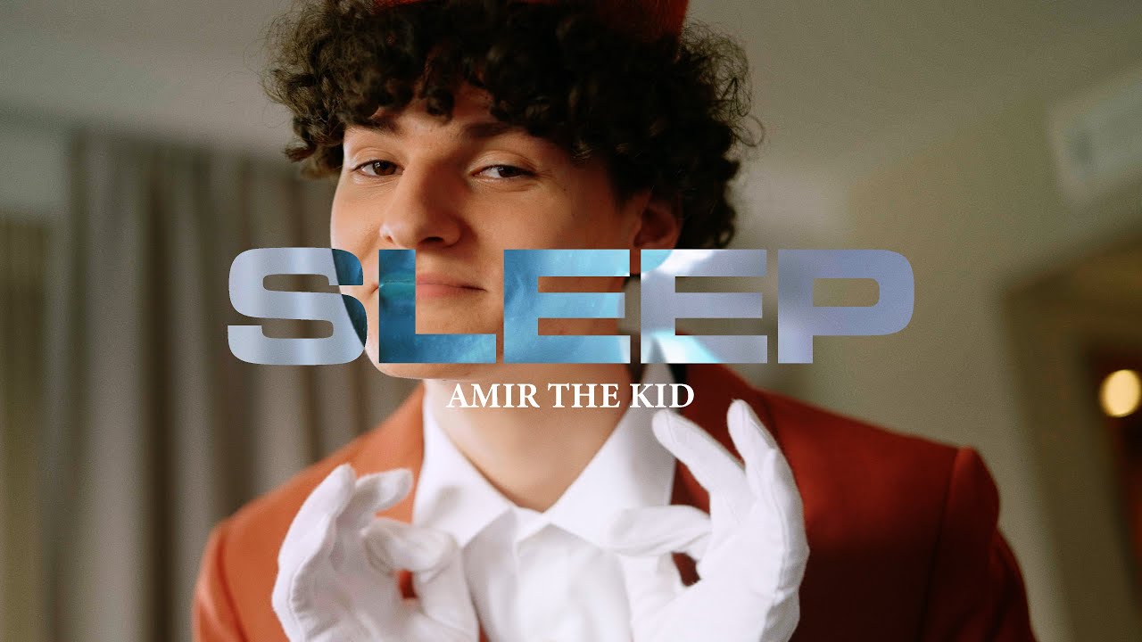 Watch AMIR THE KID - SLEEP (prod. by AMIR THE KID) on YouTube Watch AMIR THE KID - SLEEP (prod. by AMIR THE KID) on YouTube