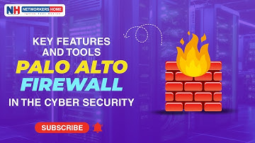 Key Features and Tools Palo Alto Firewalls in the Cyber Security | #networkershome