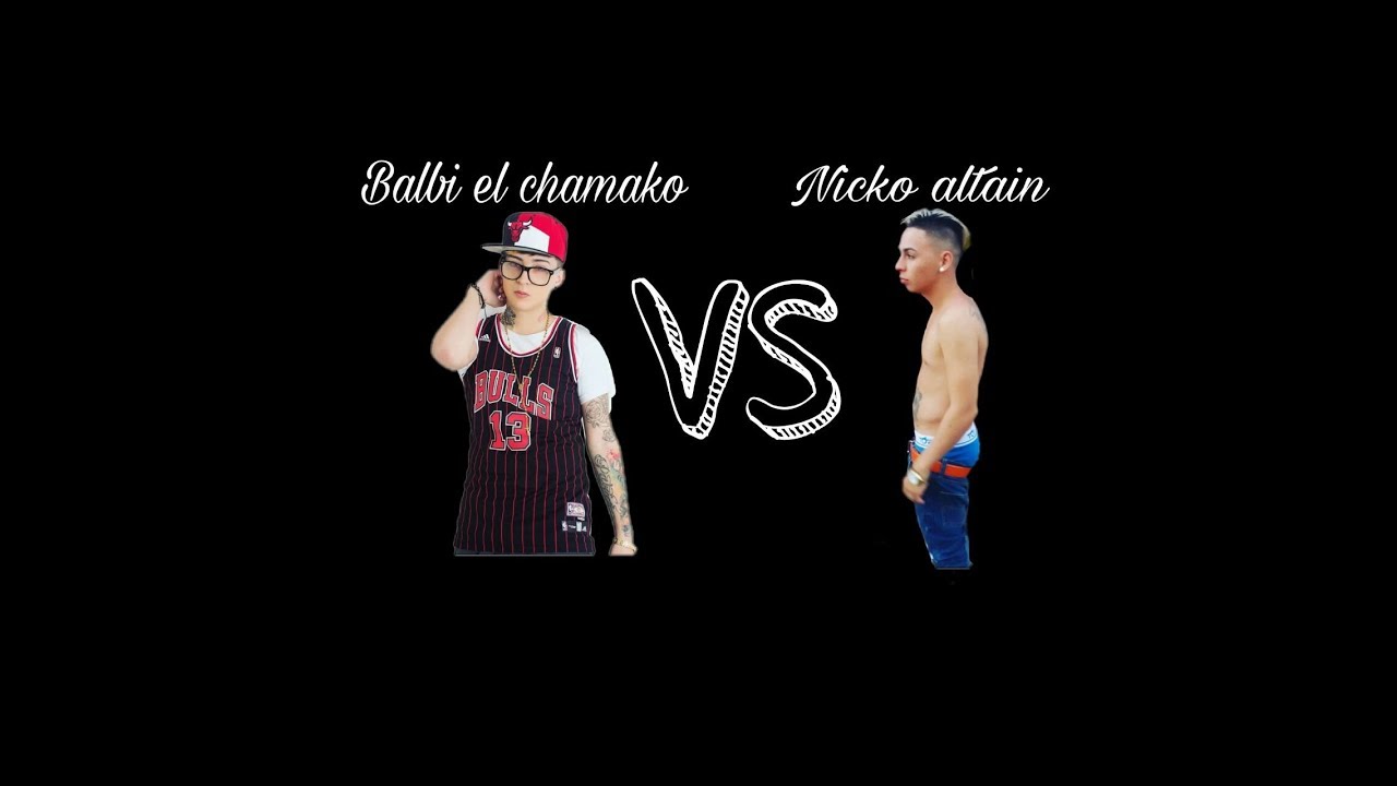 Balbi el chamako vs nicko altain (tiraera completa)