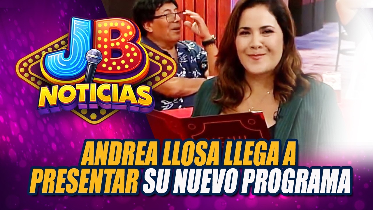Andrea Llosa llega para presentar su nuevo programa