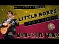 Mariachi El bronx - Little Boxes (karaoke Version) - Instrumental - PMK