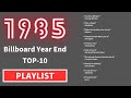 【1985】Billboard Year EndTop10　　Greatest Hits Best Oldies Songs Of 1980s