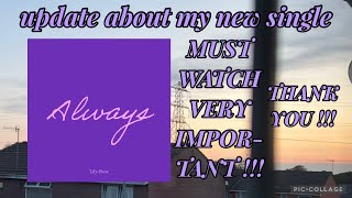Update about my new and upcoming single “Always” !!!💜💜