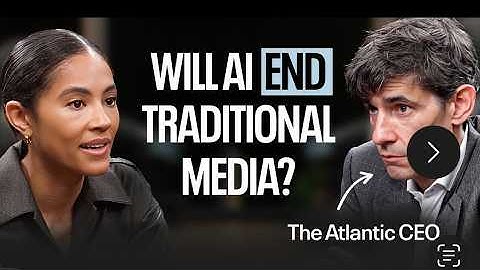 A Once In A Lifetime Media Industry Reset Is Coming | The Atlantic CEO, Nicholas Thompson